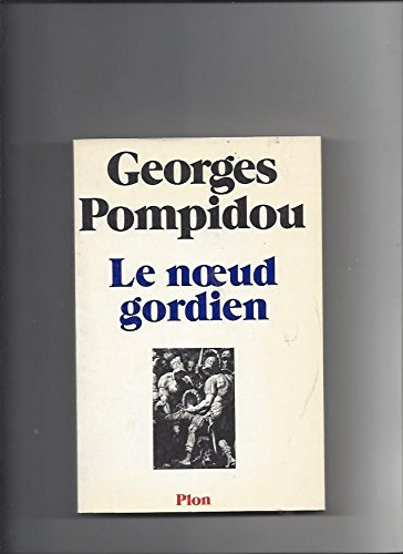le noeud gordien (in-8°)