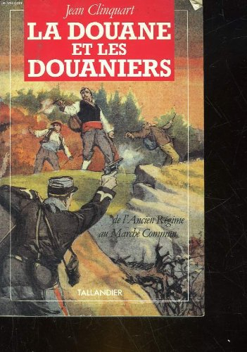 la douane et les douaniers