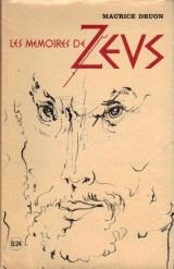 maurice druon. les mémoires de zeus