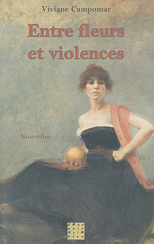 Entre fleurs et violences
