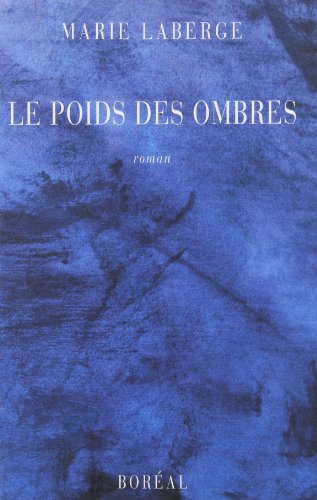 le poids des ombres: roman