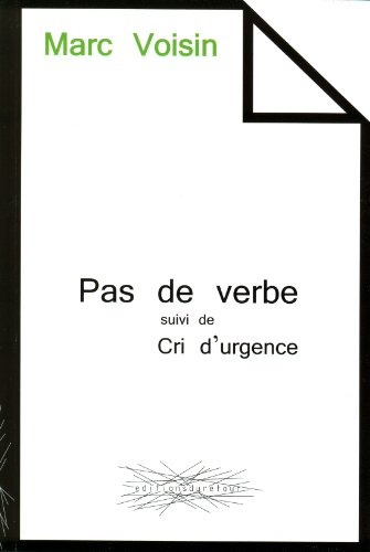 Pas de verbe. Cri d'urgence