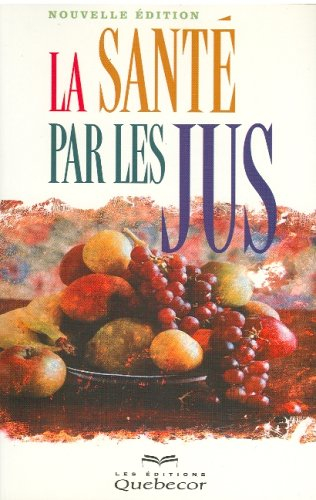 La santé par les jus