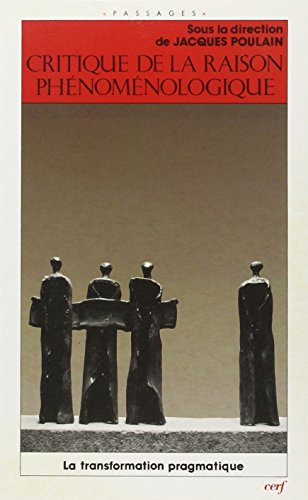 Critique de la raison phénoménologique : la transformation pragmatique