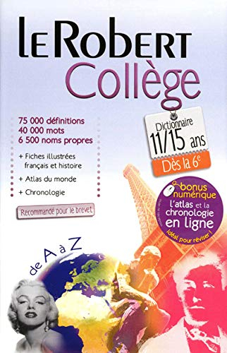 Le Robert collège : dictionnaire 11-15 ans, dès la 6e