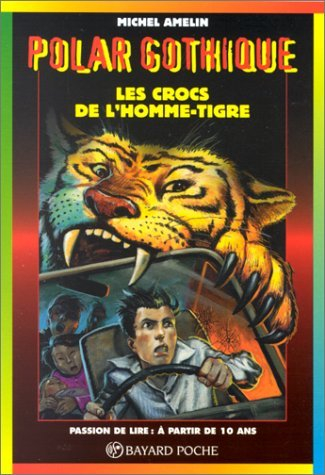 Les crocs de l'homme-tigre