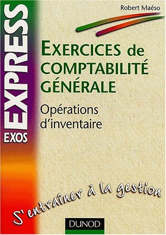 Exercices de comptabilité générale : opérations d'inventaire