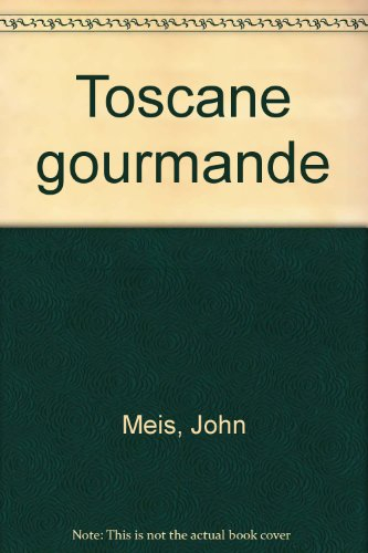 Toscane gourmande