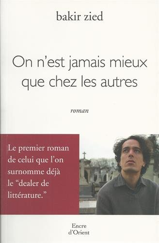 On n'est jamais mieux que chez les autres