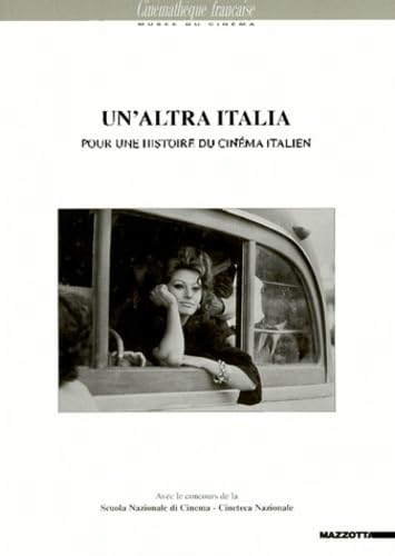 Un'altra Italia : pour une histoire du cinéma italien