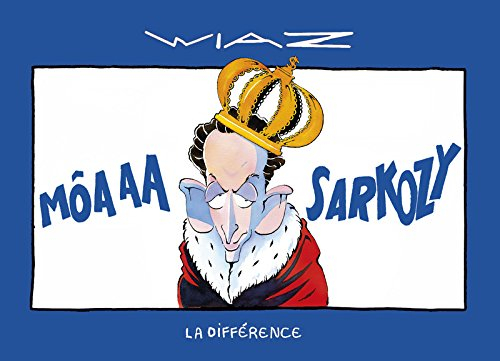 Môaaa Sarkozy
