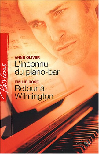 L'inconnu du piano bar. Retour à Wilmington