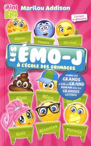 Les émo-j. Vol. 1. A l'école des grimaces