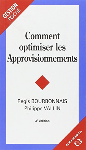 Comment optimiser les approvisionnements