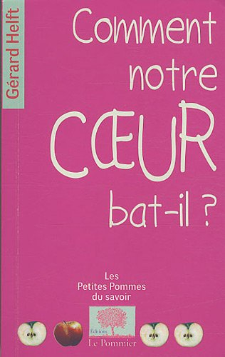 Comment notre coeur bat-il ?