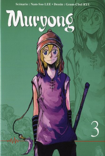 La légende du roi Muryong. Vol. 3