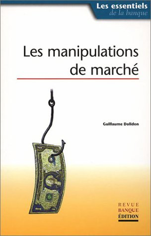 Les manipulations de marché