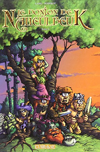 Le donjon de Naheulbeuk. Vol. 3. Deuxième saison, partie 1