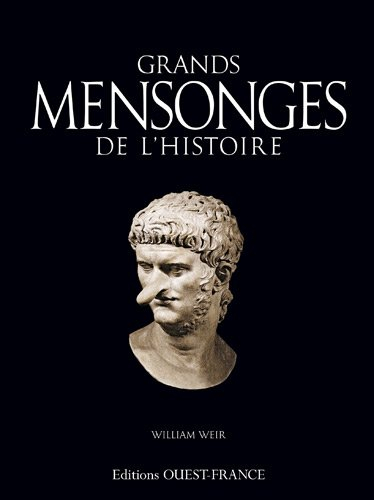 Grands mensonges de l'histoire