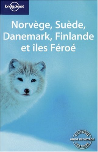 Norvège, Suède, Danemark, Finlande et îles Féroé