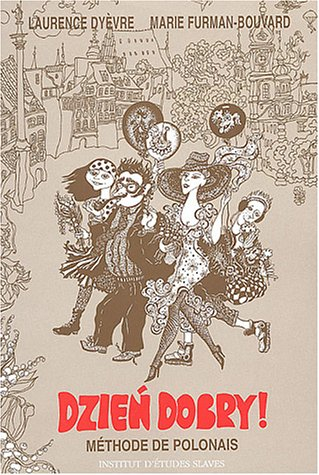 Dzien dobry ! : méthode de polonais