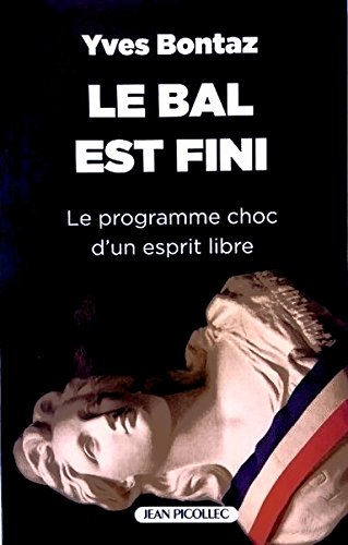 Le bal est fini : le programme choc d'un esprit libre