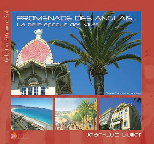 Promenade des Anglais : la belle époque des villas