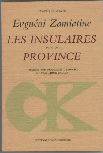 les insulaires suivi de province (classiques slaves)