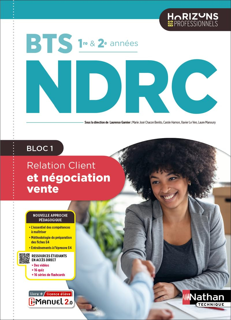 Relation client et négociation-vente, BTS NDRC 1re & 2e années : bloc 1