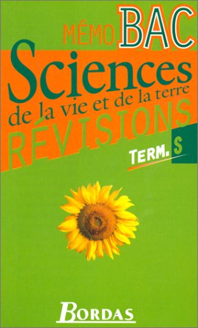 Sciences de la vie et de la Terre terminale S : révisions