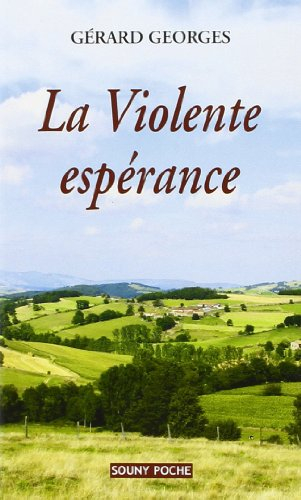 La violente espérance