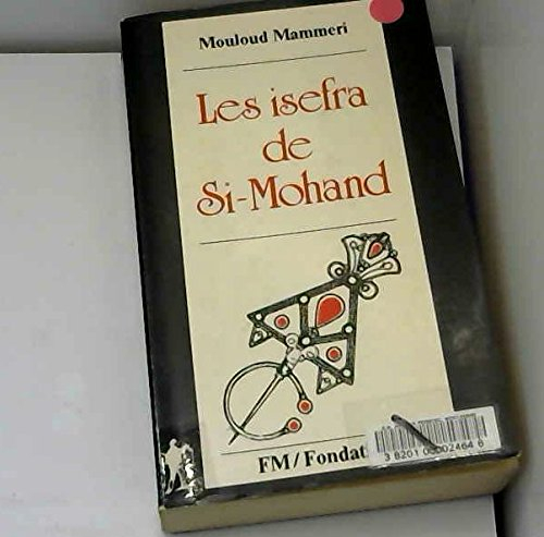 Les Isefra : poèmes de Si Mohand-ou-Mhand
