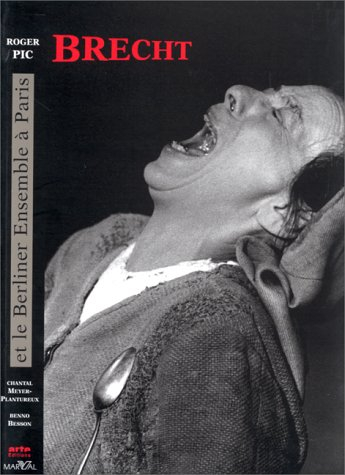 Bertholt Brecht et le Berliner ensemble à Paris