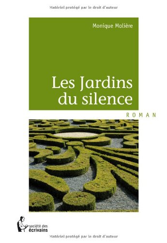 LES JARDINS DU SILENCE