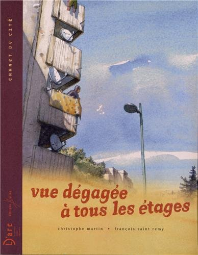 Vue dégagée à tous les étages