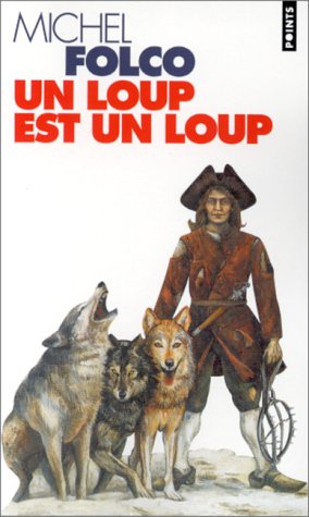 Un loup est un loup
