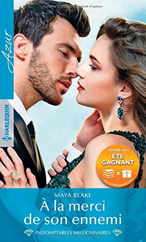 A la merci de son ennemi : indomptables millionnaires