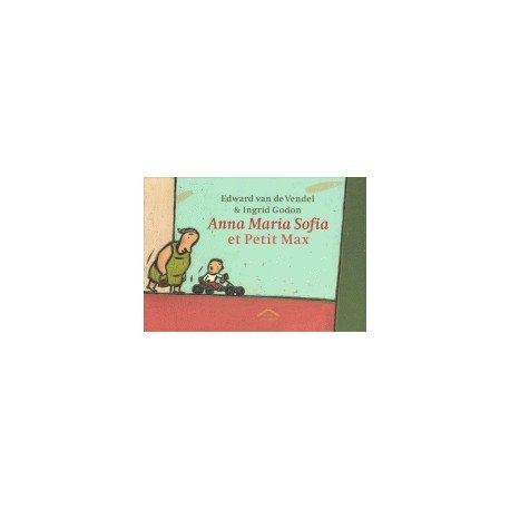 Anna Maria Sofia et Petit Max