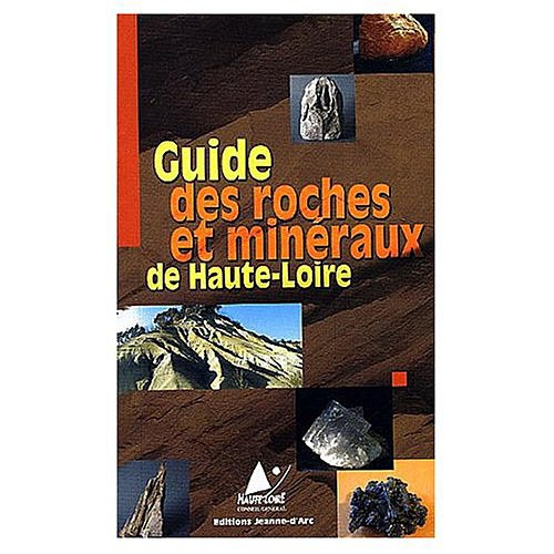Guide des roches et minéraux de Haute-Loire