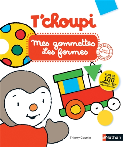 T'choupi : mes gommettes : les formes