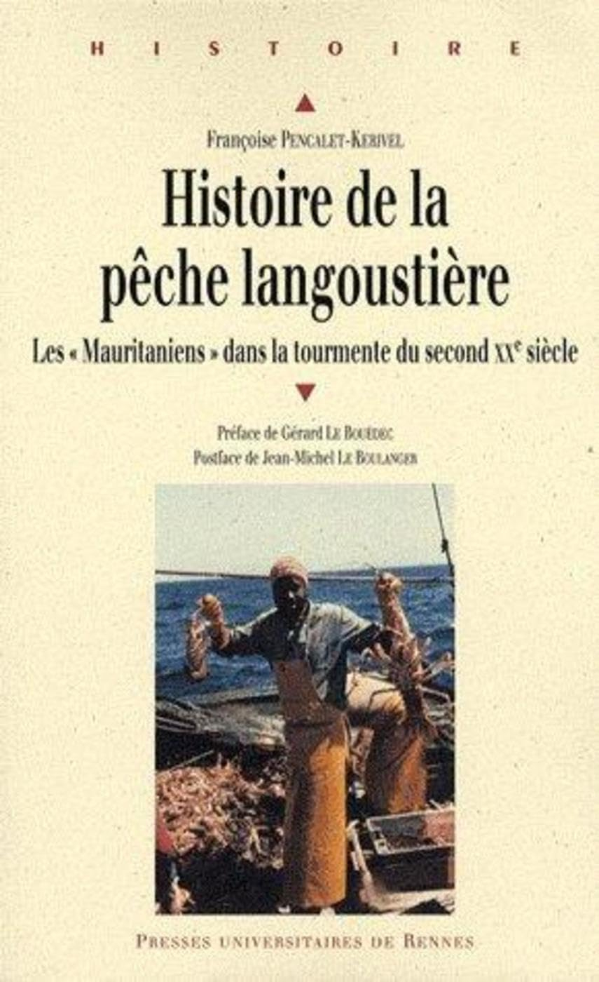 Histoire de la pêche langoustière : les Mauritaniens dans la tourmente du second XXe siècle