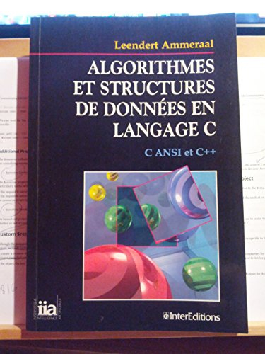 Algorithmes et structures de données en C, C-ANSI et C++