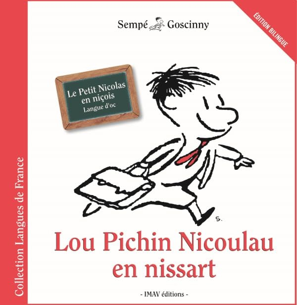 Lou Pichin Nicoulau en nissart. Le Petit Nicolas en niçois : six histoires extraites de La rentrée d