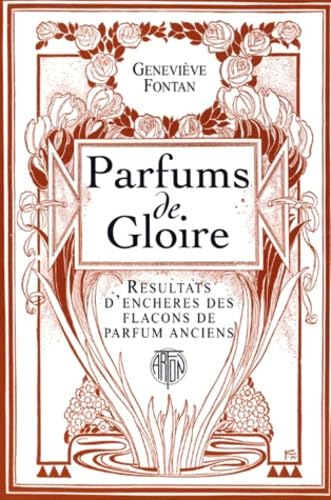 Parfums de gloire, ventes aux enchères des flacons de parfums anciens