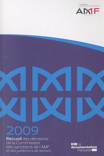Recueil des décisions de la Commission des sanctions de l'AMF et des juridictions de recours : 2009