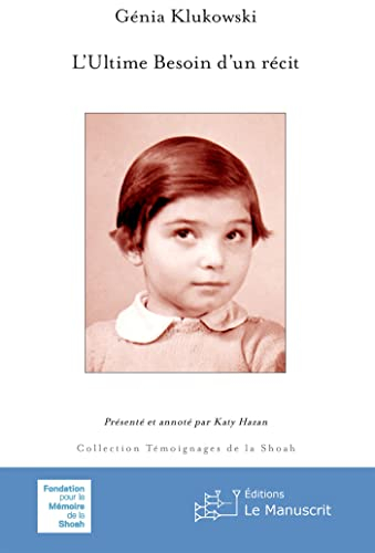 L'Ultime Besoin d'un récit