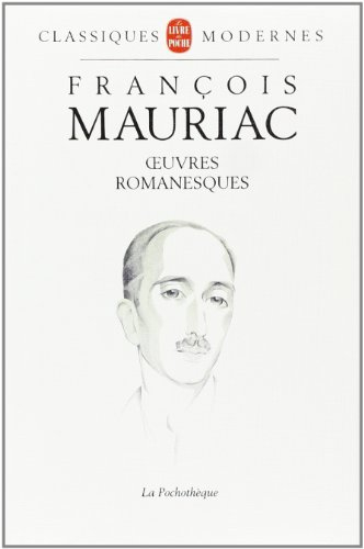 Oeuvres romanesques : 1911-1951
