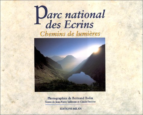 Parc national des écrins : chemins de lumières
