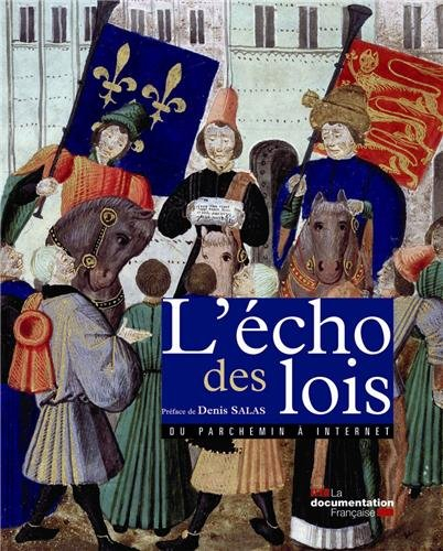 L'écho des lois : du parchemin à Internet