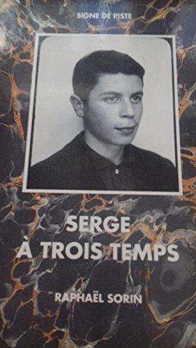 serge a trois temps